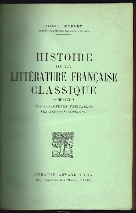 HISTOIRE DE LA LITTRATURE FRANAISE CLASSIQUE 1660-1700